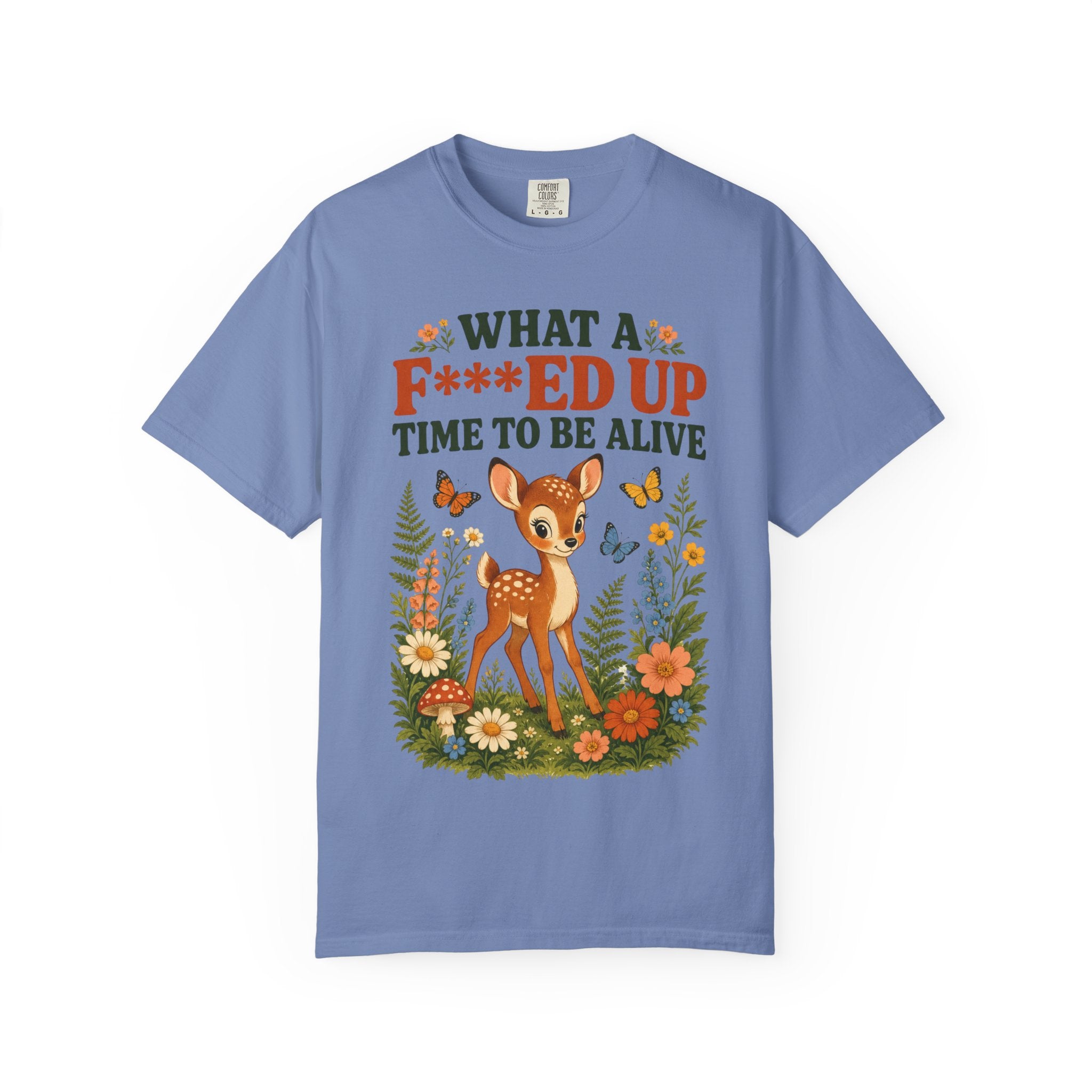 Deer - Fawn F***ed Up Time  T-Shirt
