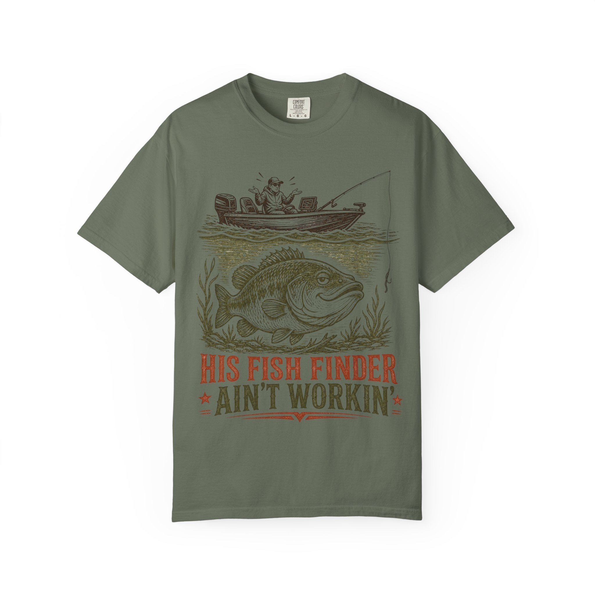Bass Fishing T-Shirt — “His Fish Finder Ain’t Workin’”