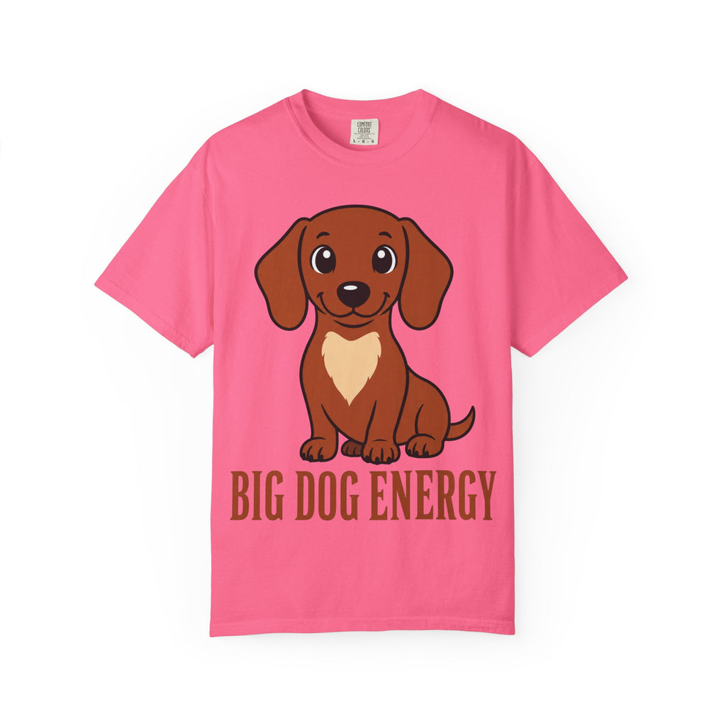 Dachshund Big Dog Energy T-Shirt