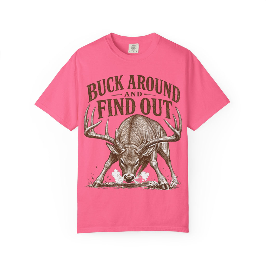 Deer - Buck Around Find Out T-shirt