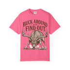 Deer - Buck Around Find Out T-shirt
