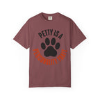 Petty Is A Personality Trait Circle T-Shirt