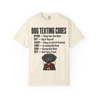 Dog Texting Codes T-Shirt