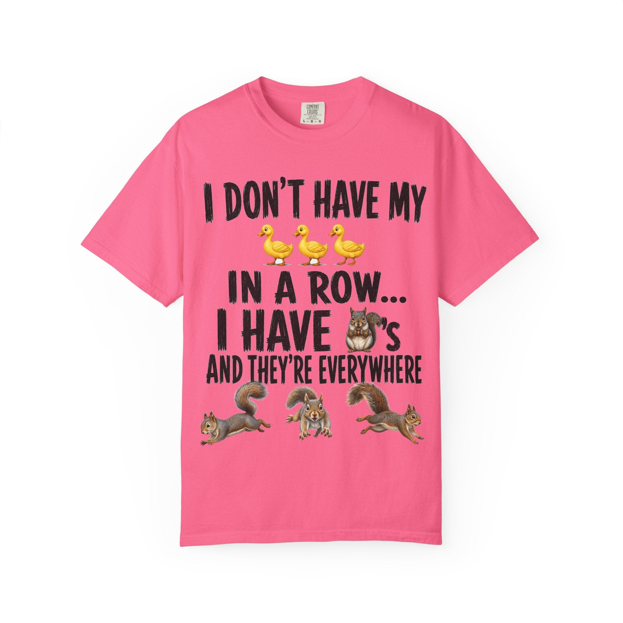 Ducks in a Row - Squirrels T-Shirt