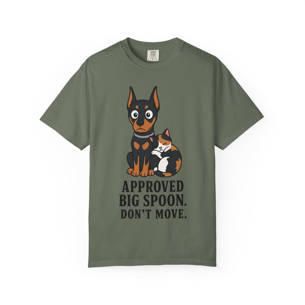 Cat & Dog - Approved Big Spoon. Don't Move T-Shirt