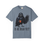 Crow - Is he dead yet T-Shirt