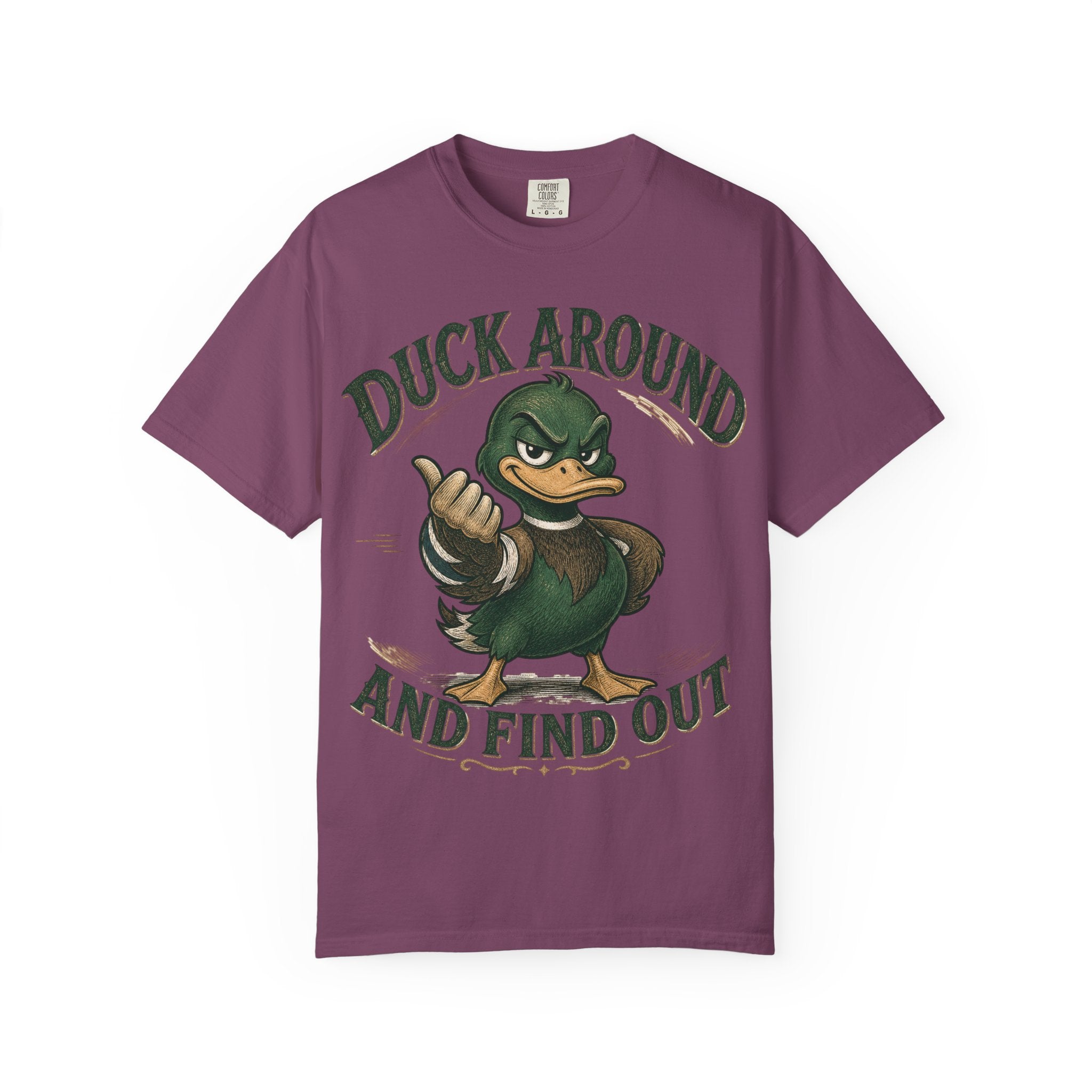 Duck Around and Find Out T-Shirt