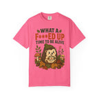 Hedgehog - What a F***ed Up Time to Be Alive T-Shirt