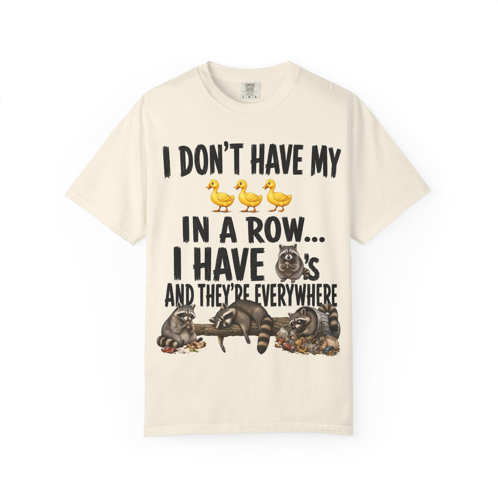 Ducks in a Row - Raccoons T-Shirt