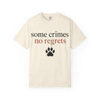 Some Crimes No Regrets Paw T-Shirt