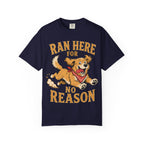 Dog Ran Here For No Reason T-Shirt