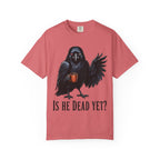 Crow - Is he dead yet T-Shirt