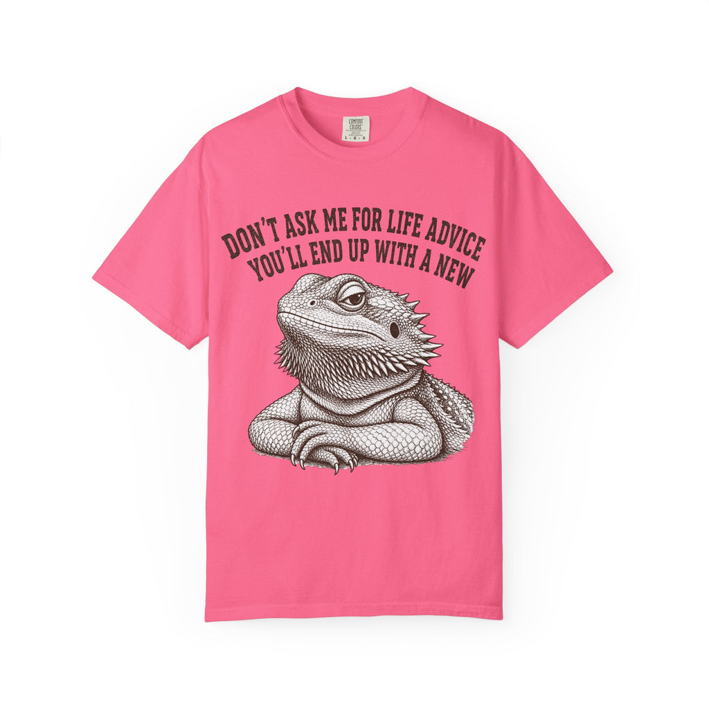Bearded Dragon Life Advice T-Shirt