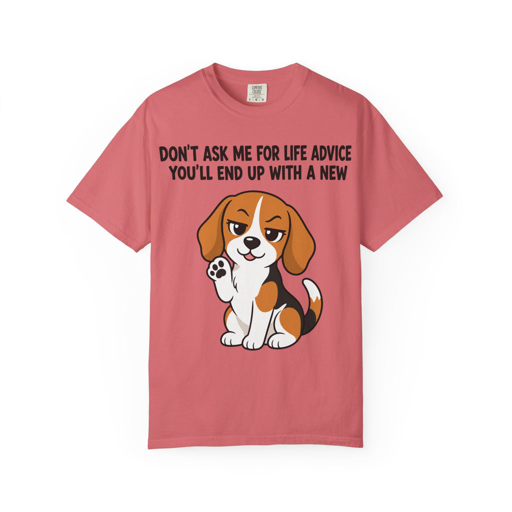 Beagle Dog Life Advice T-Shirt