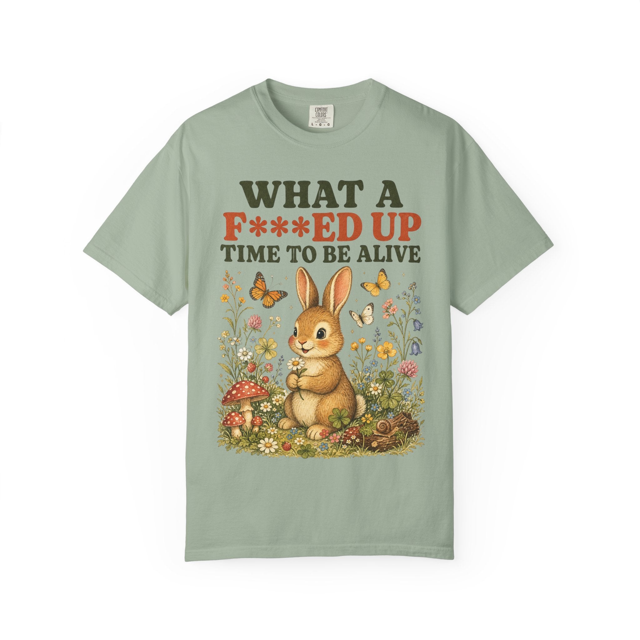 Bunny - F***ed Up Time to Be Alive T-Shirt