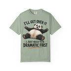 Panda - I'll Get Over It, Dramatic T-Shirt