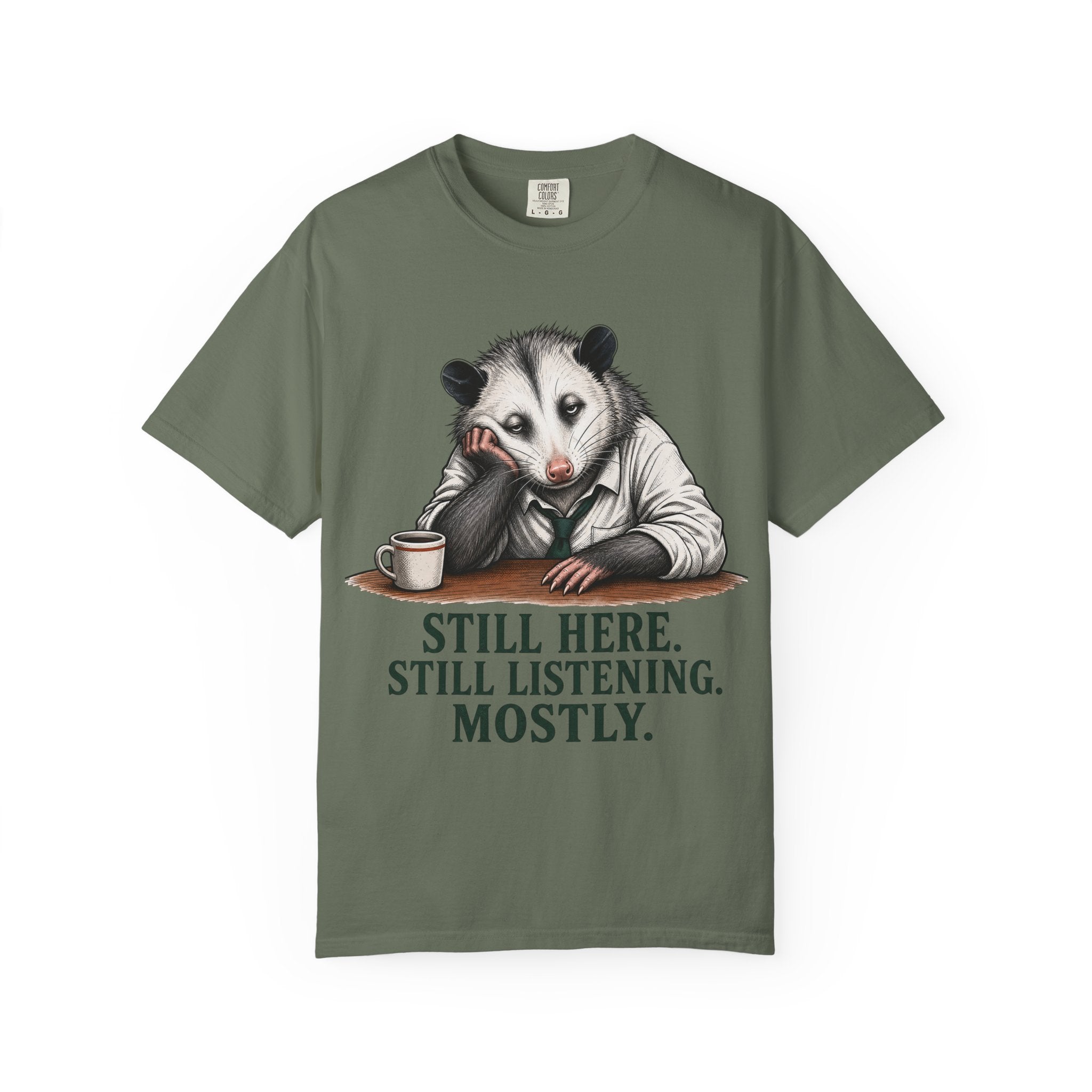 Possum Still Hear Still Listening T-Shirt