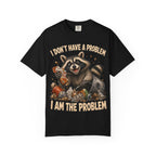 Raccoon - I Don't Have a Problem T-Shirt