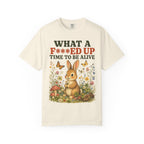 Bunny - F***ed Up Time to Be Alive T-Shirt