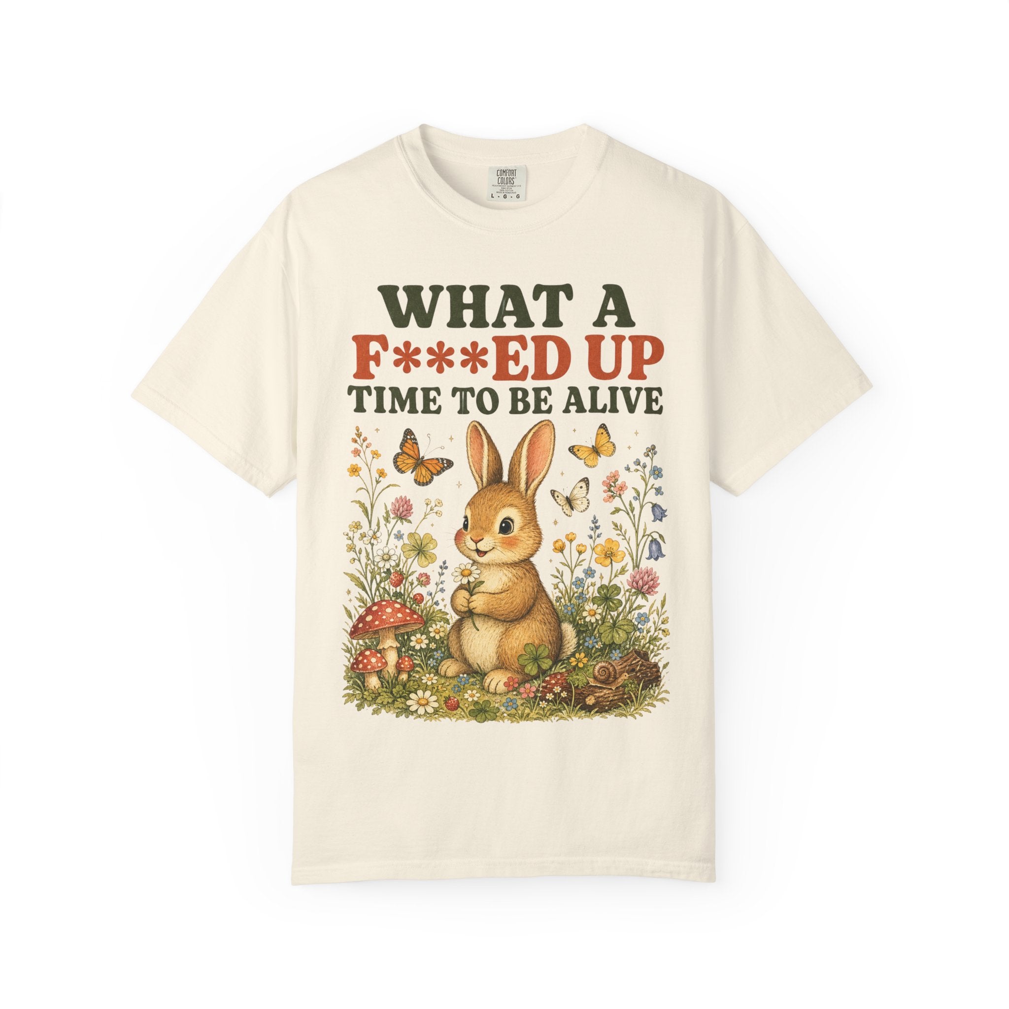 Bunny - F***ed Up Time to Be Alive T-Shirt
