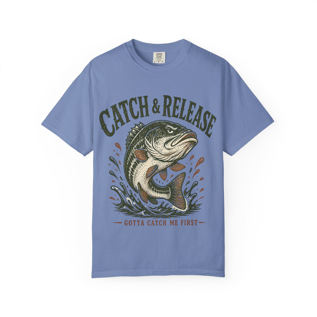 Bass Fishing T-Shirt — "Gotta Catch Me First"
