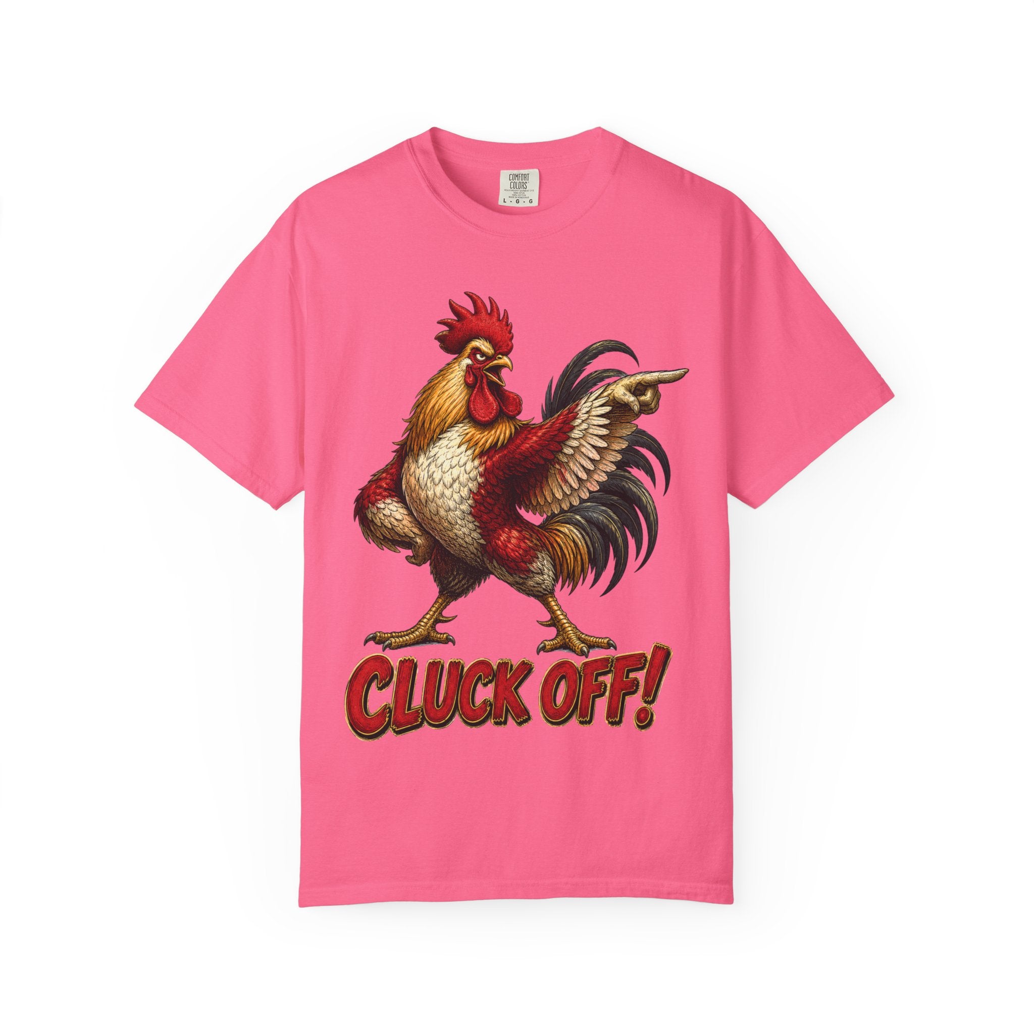 Chicken - Rooster Cluck Off! T-Shirt