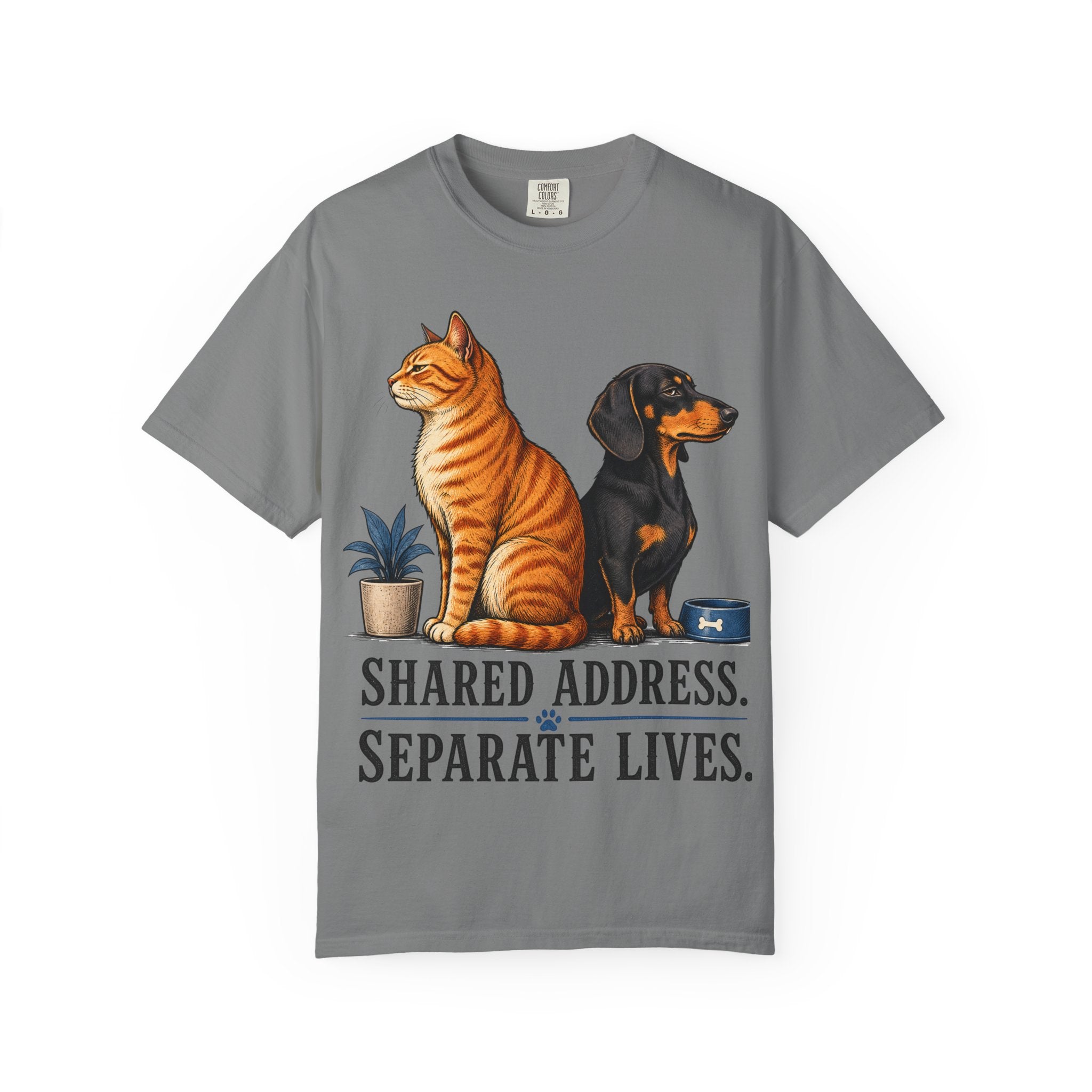 Cat & Dog Shared Address, Separate Lives T-Shirt