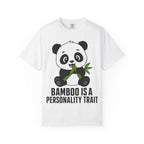 Panda - Bamboo Is a Personality Trait T-Shirt