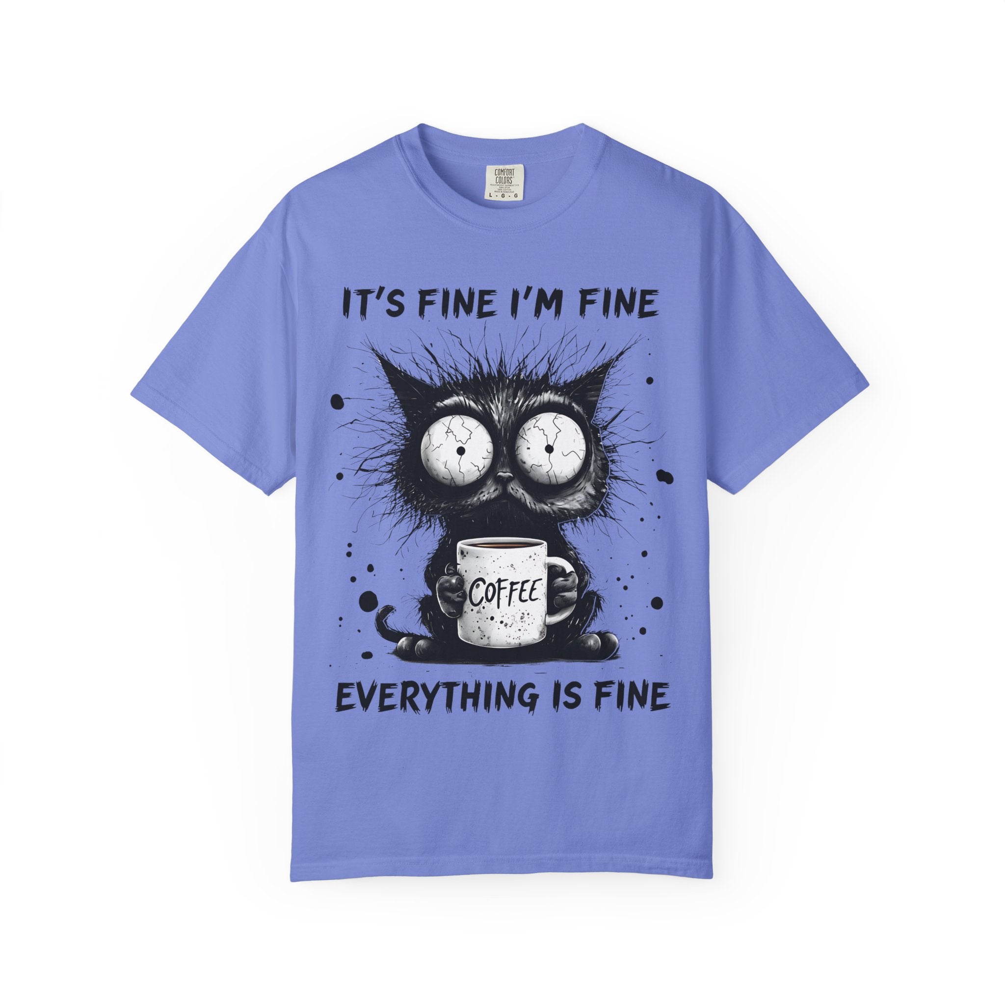 Cat - Everything Is Fine T-Shirt