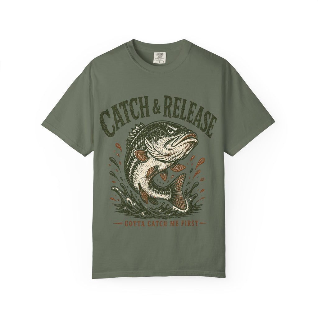 Bass Fishing T-Shirt — "Gotta Catch Me First"