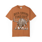 Deer - Buck Around Find Out T-shirt