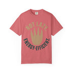 Not Lazy Energy Efficient Circle T-Shirt