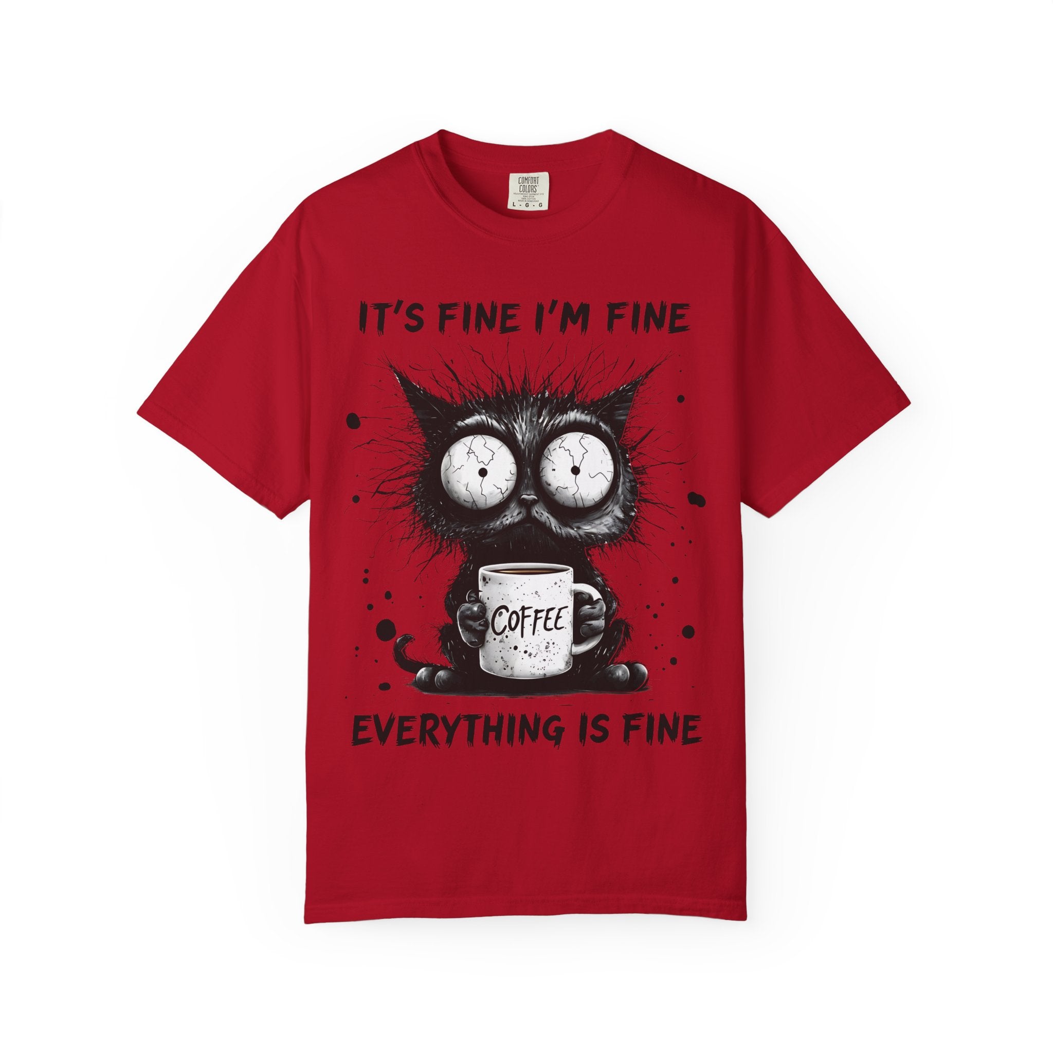 Cat - Everything Is Fine T-Shirt