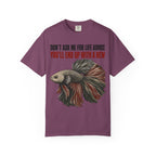 Betta Fish Life Advice T-Shirt