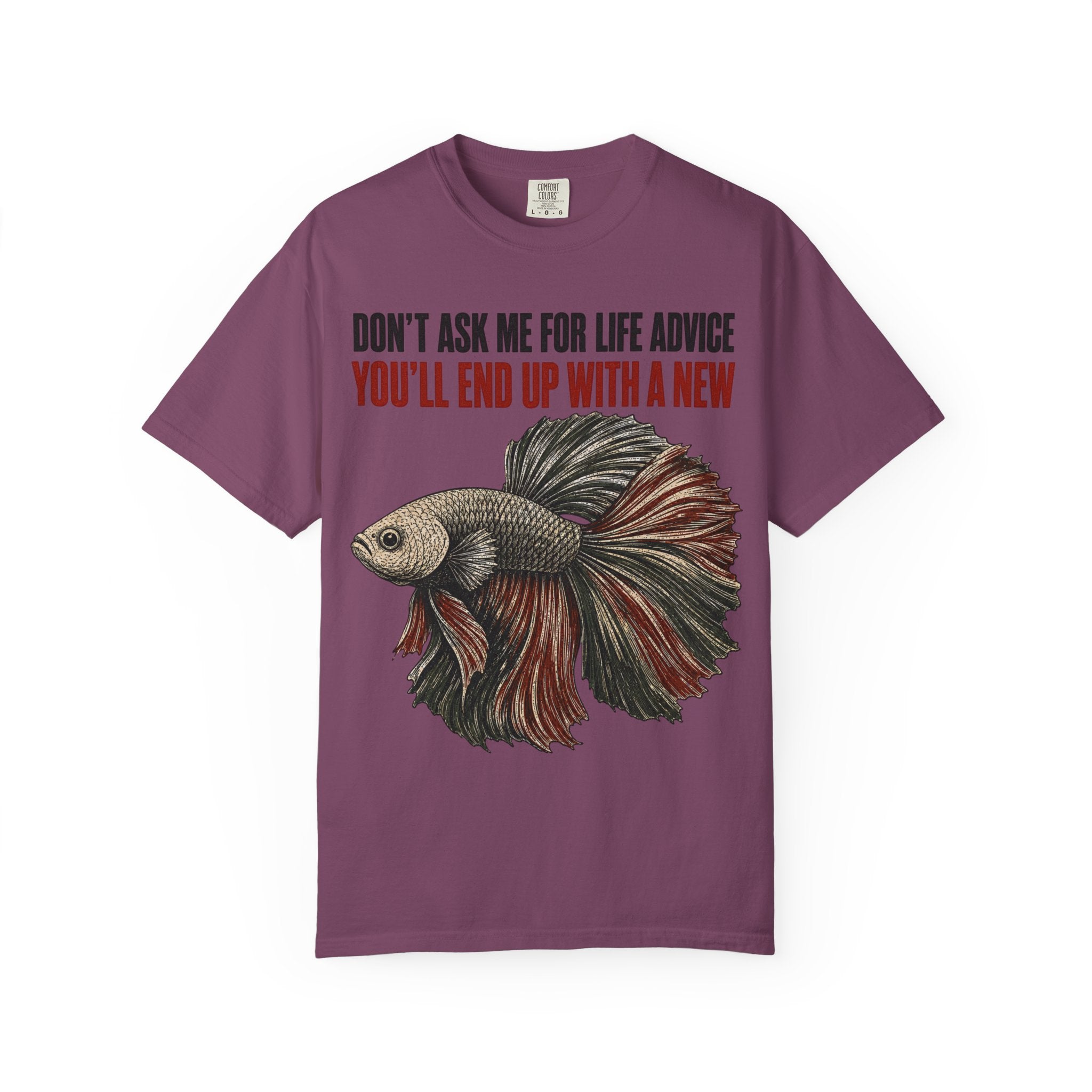 Betta Fish Life Advice T-Shirt