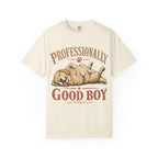 Dog Professional Good Boy T-Shirt