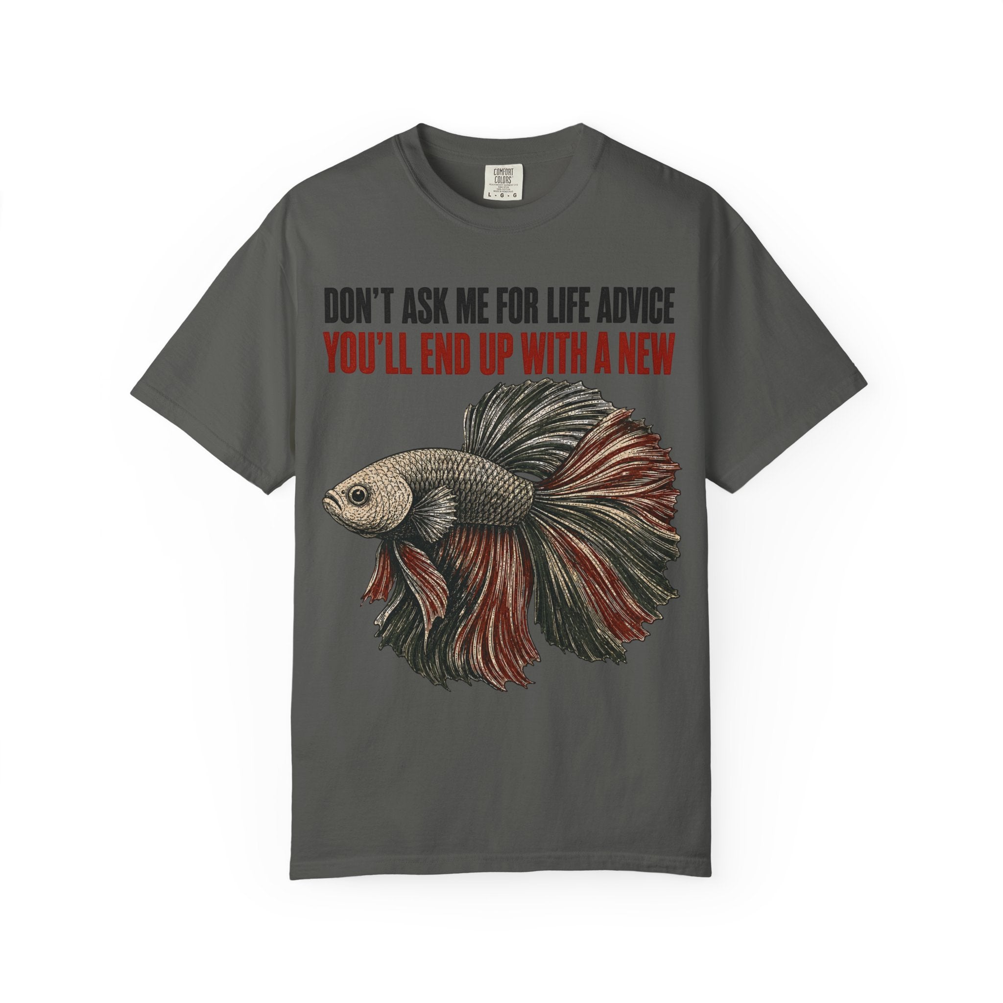 Betta Fish Life Advice T-Shirt