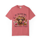 All the Good Ones Are a Little Crazy Highland Cow T-Shirt