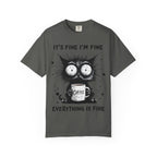 Cat - Everything Is Fine T-Shirt