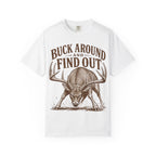 Deer - Buck Around Find Out T-shirt