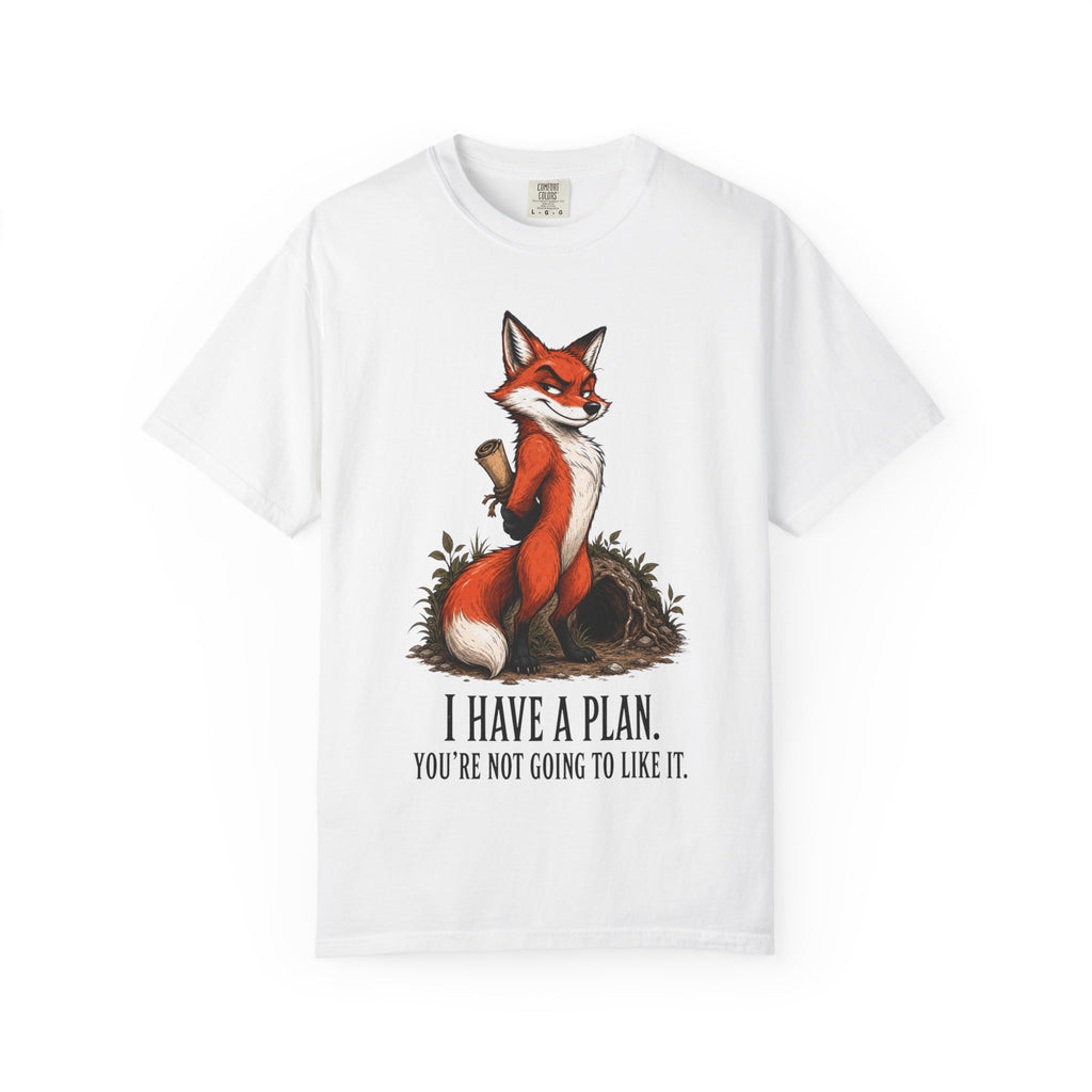 Fox - I Have A Plan T-Shirt