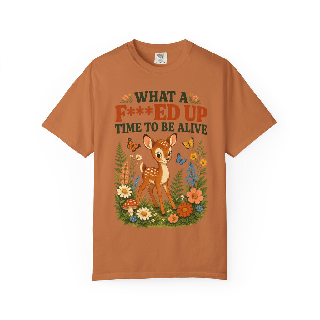 Deer - Fawn F***ed Up Time  T-Shirt