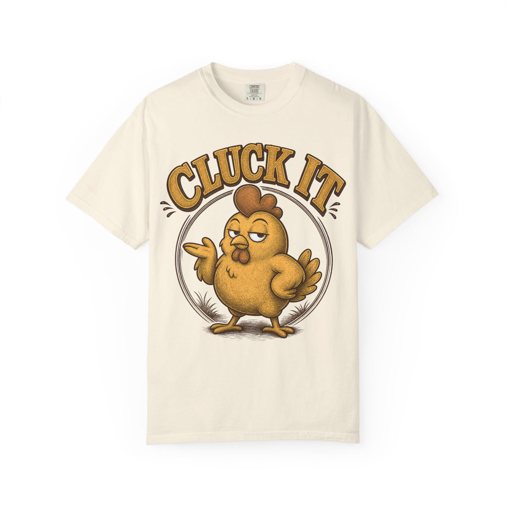 Cluck It Funny Chicken T-Shirt