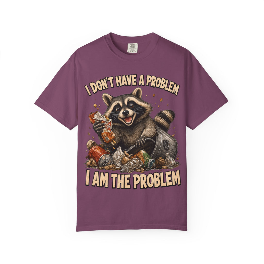Raccoon - I Don't Have a Problem T-Shirt