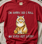 Cat - I'm Sorry Did I Roll My Eyes Out Loud