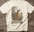 Deer Hunting T-Shirt - Already Gone
