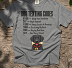 Dog Texting Codes T-Shirt