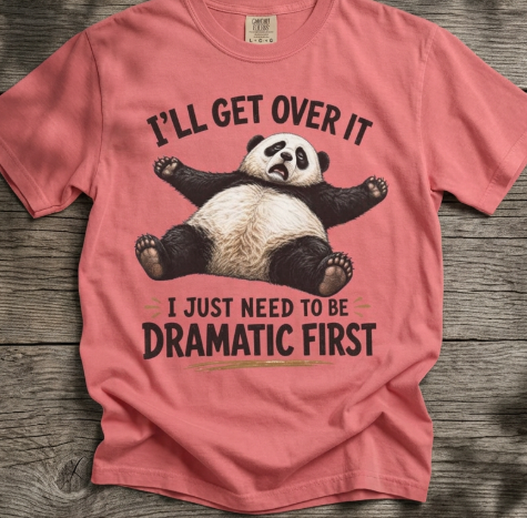 Panda - I'll Get Over It, Dramatic T-Shirt