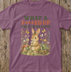 Bunny - F***ed Up Time to Be Alive T-Shirt