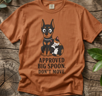 Cat & Dog - Approved Big Spoon. Don't Move T-Shirt